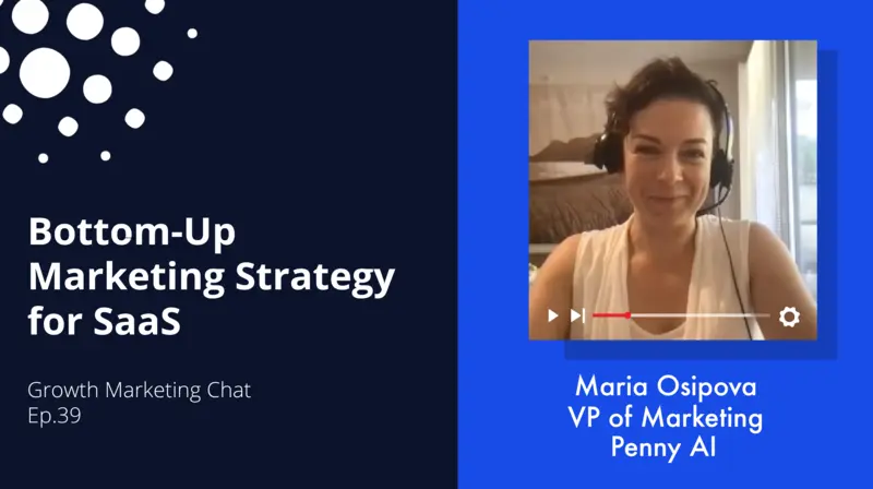 Applying a Bottom-Up Marketing Strategy for B2B SaaS Growth